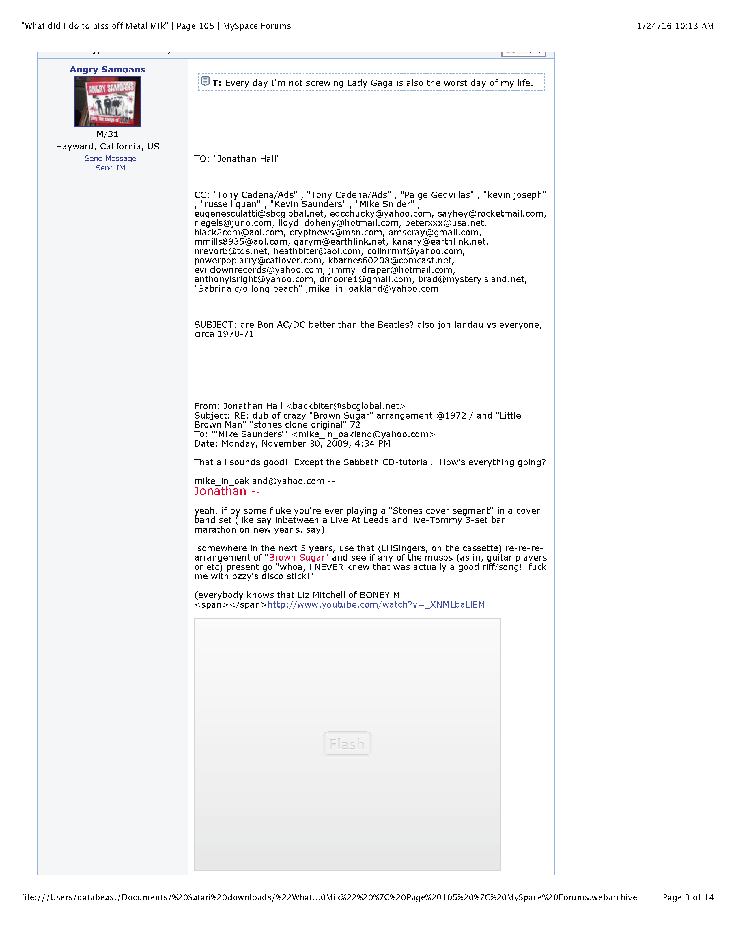 ./PROFESSIONAL HACKER-TYPE DUDE - 1 - 'What did I do to piss off Metal Mike' - Page 105 - MySpace Forums_Page_03.png